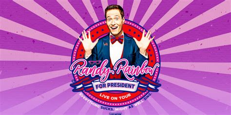 Randy rainbow tour - Randy Rainbow for President. Thu • Feb 29 • 7:30 PM The Oncenter Crouse Hinds Theater, Syracuse, NY. Important Event Info: Accessible Companion Seating is not a Traditional Theater Style Seating. If you have further questions about purchasing accessible seating. Please contact the Venue Box Office at 315-435-2121. more.